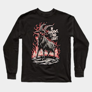 In The Shadows I Find Light Satianic Occult Goat Fire Cult Long Sleeve T-Shirt